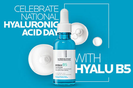 La Roche-Posay to celebrate third annual National Hyaluronic Acid